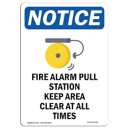 Signmission OSHA Notice Sign, Fire Alarm Pull Station With Symbol, 14in X 10in Decal, 10" W, 14" L, Portrait OS-NS-D-1014-V-12545